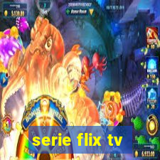 serie flix tv